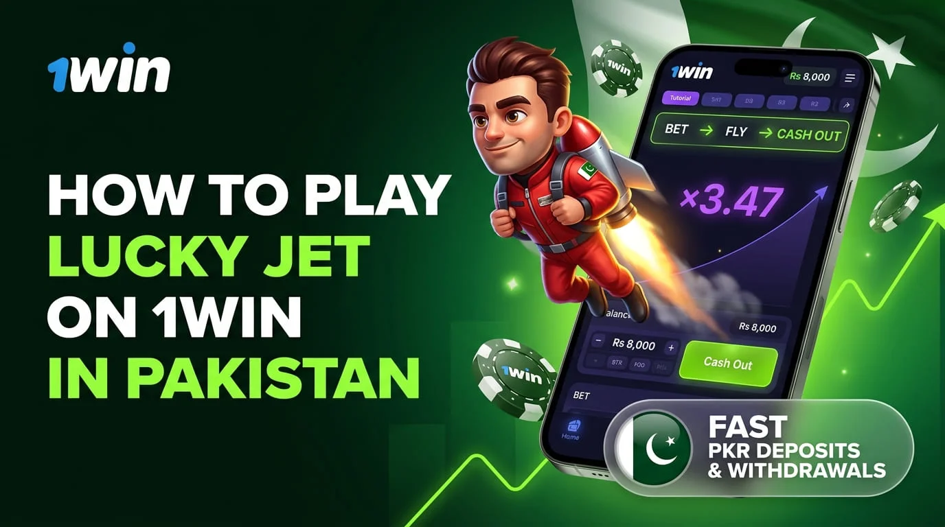 1Win Pakistan پر Lucky Jet کیسے کھیلیں